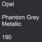 Preview: Opel, Phantom Grey Metallic, 190.